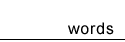 words